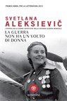 La guerra non ha un volto di donna - Svetlana Aleksievič - 9788858771532