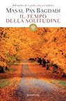 Il tempo della solitudine - Masal Pas Bagdadi - 9788858775035