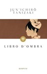 Libro d'ombra - Jun'ichiro Tanizaki - 9788858780633