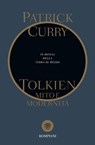 Tolkien, mito e modernità - Patrick Curry - 9788858780886