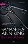 Eccitanti alchimie - Samantha Ann King - 9788858910528