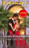 Nel cuore di un principe - Lynne Graham ; Lucy Gordon ; Tracy Sinclair - 9788858912058