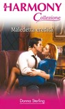 MALEDETTA EREDITA' - Donna Sterling - 9788858922071