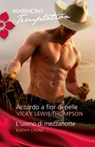 Accordo a fior di pelle - Kathy Lyons ; Vicki Thompson Lewis - 9788858924242
