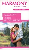 Cuori al galoppo - Darlene Scalera - 9788858941850