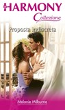 Proposta indiscreta - Melanie Milburne - 9788858942017