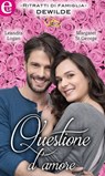 Questione d'amore (eLit) - Margaret St. George ; Leandra Logan - 9788858953440