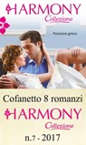 Cofanetto 8 Harmony Collezione n.7/2017 - Carole Mortimer ; Michelle Conder ; Abby Green ; Maya Blake ; Dani Collins ; Kate Hewitt ; Louise Fuller ; Caitlin Crews - 9788858965429