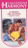 Il prezzo del successo - Suzanne Carey - 9788858967485
