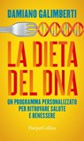 La dieta del DNA - Damiano Galimberti - 9788858977521