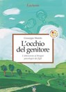 L'occhio del genitore - Giuseppe Maiolo - 9788859007326