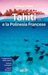 Tahiti e la Polinesia Francese - Autori vari - 9788859291442