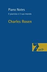Piano Notes - Charles Rosen - 9788860409041