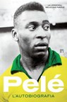Pelé. L’autobiografia - Pelé - 9788860411822