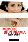 Memorie di un'infamia - Lydia Cacho - 9788860444134
