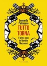 Tutto torna - Leonardo Palmisano - 9788860445742