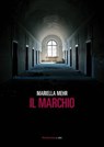 Il Marchio - Mariella Mehr - 9788860445759