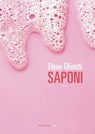 Saponi - Elena Ghiretti - 9788860447531