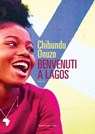Benvenuti a Lagos - Chibundu Onuzo - 9788860447722