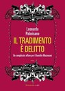 Il tradimento è delitto - Leonardo Palmisano - 9788860449689