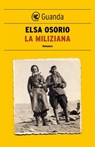 La miliziana - Elsa Osorio - 9788860888945