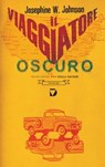 Il viaggiatore oscuro - Josephine Johnson - 9788861101517