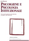 Psicoigiene e Psicologia Istituzionale - J. Bleger - 9788861532205