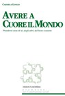 Avere a cuore il mondo - Carmela Longo - 9788861533318
