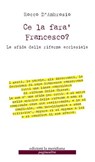 Ce la farà Francesco? La sfida della riforma ecclesiale - Rocco D'Ambrosio - 9788861535503