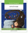 Si può Fare. La scuola come ce la insegnano i bambini - Davide Tamagnini - 9788861535671