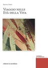 Viaggio nelle età della vita - Silvia Cinti - 9788861536227