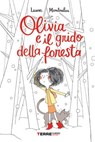Olivia e il grido della foresta - Laure Monloubou - 9788861898448
