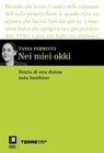 Nei miei okki - Tania Ferrucci - 9788861898653
