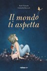 Il mondo ti aspetta - Kobi Yamada - 9788861898776
