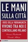 Le mani sulla città - Gianni Barbacetto ; Davide Milosa - 9788861902442