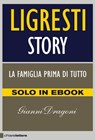 Ligresti Story - Gianni Dragoni - 9788861905467