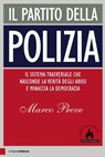 Il partito della polizia - Marco Preve - 9788861905900
