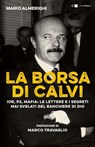 La borsa di Calvi - Mario Almerighi - 9788861907089