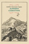 Alpinisti ciabattoni - Achille Giovanni Cagna - 9788861925076