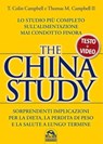 The China Study - multimediale - T. Colin Campbell ; Thomas M. Campbell II - 9788862299466