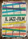 Il jazz-film - Guido Michelone - 9788862316521