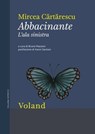 Abbacinante. L'ala sinistra - Mircea Cărtărescu - 9788862433891