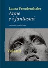 Anne e i fantasmi - Laura Freudenthaler - 9788862435017