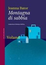 Montagna di sabbia - Joanna Bator - 9788862435390