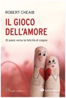 Il gioco dell'amore - Robert Cheaib - 9788862449366