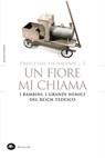 Processo Eichmann | 2 Un fiore mi chiama. I bambini. I grandi nemici del Reich Tedesco - Livio Crescenzi - 9788862615877