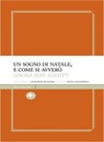 Un sogno di Natale e come si avverò - Louisa May Alcott ; Elizabeth McKenzie - 9788862619905