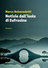 Notizie dall'isola di Eufrosine - Marco Debenedetti - 9788862666145