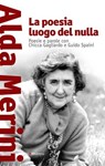 La poesia luogo del nulla - Alda Merini - 9788862666435
