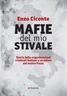 Mafie del mio stivale - Enzo Ciconte - 9788862667975
